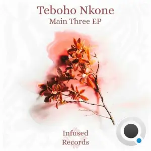 Teboho Nkone - Main Three (2025)