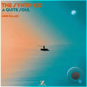 The Synth Kid - A Quite Soul (2025)