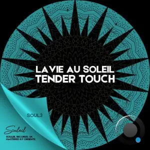 Lavie Au Soleil - Tender Touch (2025)