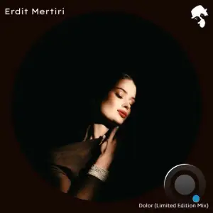 Erdit Mertiri - Dolor (Limited Edition Mix) (2025)