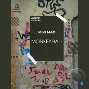 Miki Mad - Monkey Ball (2025)