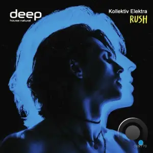 Kollektiv Elektra - Rush (2025)