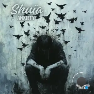 Shuia - Anxiety (2025)
