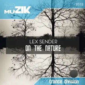 Lex Sender - On The Nature (2025)