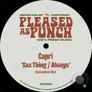 Capri (UK) - Sax Thing x Always (2025)