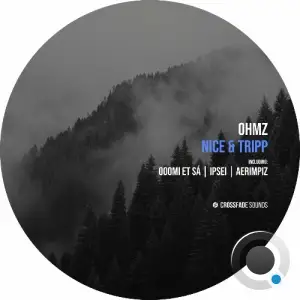 Ohmz - Nice & Tripp (2025)