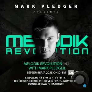 Mark Pledger - Melodik Revolution 152 (2025-09-08)