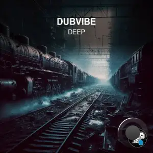 DubVibe (HU) - Deep (2025)