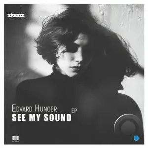 Edvard Hunger - See My Sound (2025)