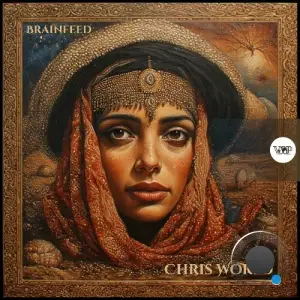 Chris World - Brainfeed (2025)