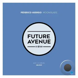 Federico Asensio - Moonglade (2025)