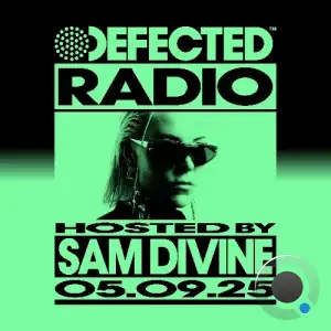 Sam Divine - Defected In The House (09 September 2025) (2025-09-09)