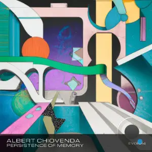 Albert Chiovenda - Persistence Of Memory (2025)