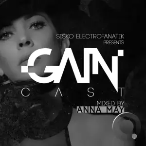 Anna May - Gaincast 091 (2025-09-10)