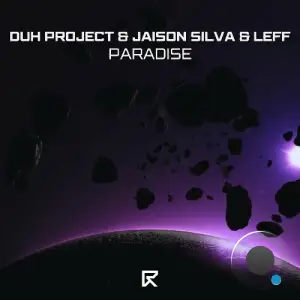 Duh Project & Jaison Silva & Leff - Paradise (2025)