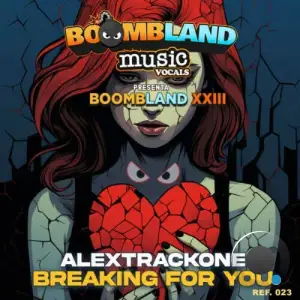 Alex Trackone - Breaking For You (2025)