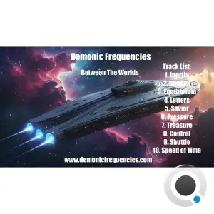Demonic Frequencies - Between The Worlds (2025)