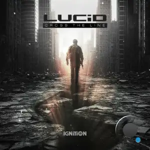 Lucid - Cross The Line (2025)
