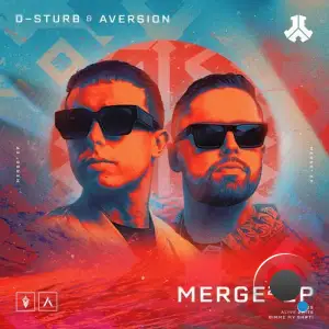 D-Sturb & Aversion - Merge2 Ep (2025)