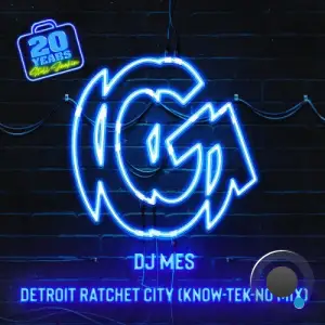 DJ Mes - Detroit Ratchet City (Know-Tek-No Mix) (2025)
