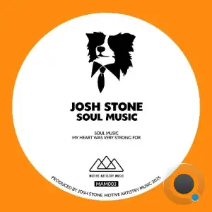 Josh Stone - Soul Music (2025)