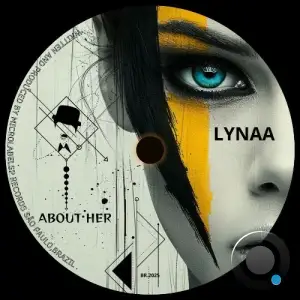 LYNAA - ABOUT HER (2025)