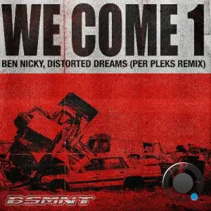 Ben Nicky & Distorted Dreams & Per Pleks - We Come 1 (Per Pleks Extended Remix) (2025)