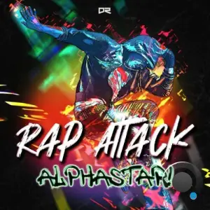 AlphaStar! - Rap Attack (2025)