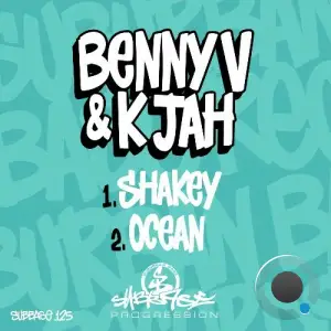 Benny V & K Jah - Shakey / Ocean (2025)