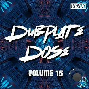 Veak - Dubplate Dose 15 (2025)