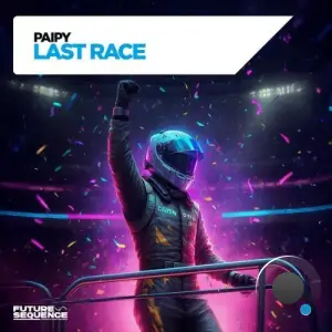 Paipy - Last Race (2025)