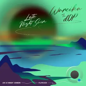 Wareika, dOP - Late Night Swim (2025)