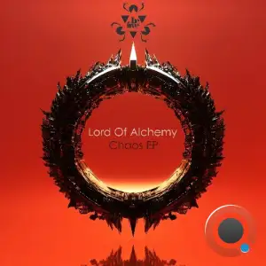 Lord Of Alchemy & DMASSO - Chaos (2025)