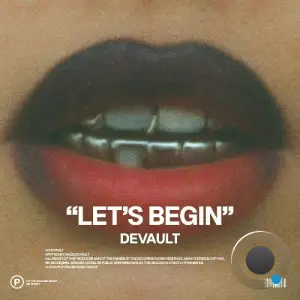 Devault - Let's Begin (Extended) (2025)