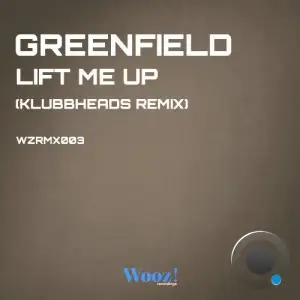 Greenfield (NL) - Lift Me Up (Klubbheads Remix) (2025)