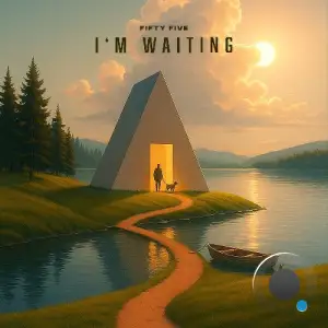 Fifty Five - I'm Waiting (2025)