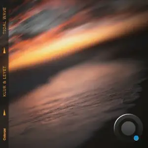 Klur & LeyeT - Tidal Wave (2025)