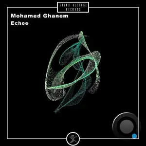 Mohamed Ghanem - Echoe (2025)