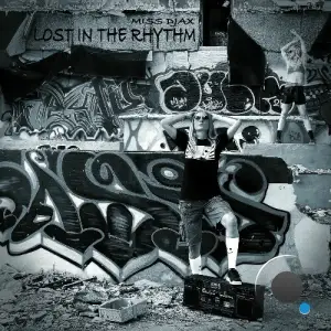 Miss Djax - Lost in the Rhythm (2025)
