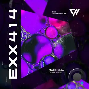 Maxx Play - Come Here (2025)