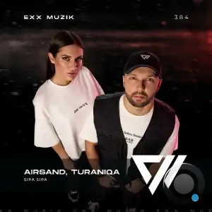 Airsand & TuraniQa - Sipa Sipa (2025)