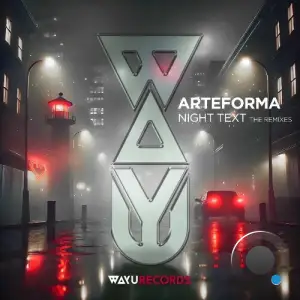 Arteforma - Night Text (The Remixes) (2025)