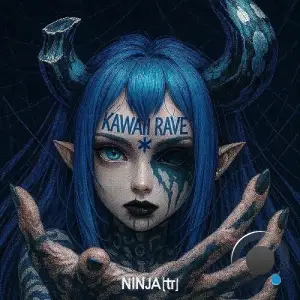 Ninja (TR) - Kawaii Rave (2025)