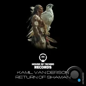 Kamil van Derson - Return of Shaman (2025)