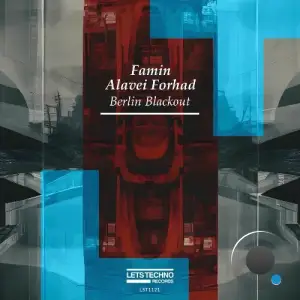 Famin & Alavei Forhad - Berlin Blackout (2025)