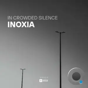 Inoxia - In Crowded Silence (2025)