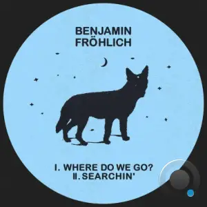 Benjamin Frohlich - Where Do We Go? (2025)