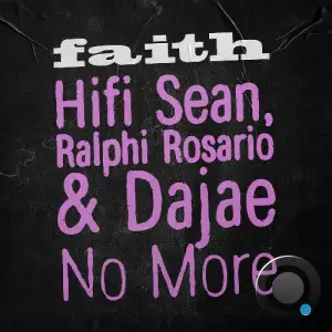 Hifi Sean x Ralphi Rosario x Dajae - No More (2025)