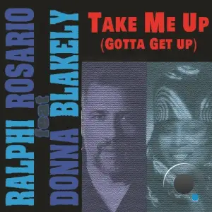 Ralphi Rosario x Eric Kupper x Donna Blakely - Take Me Up (2025)