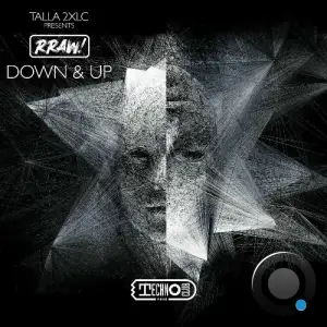 Talla 2XLC pres. Rraw! - Down & Up (2025)